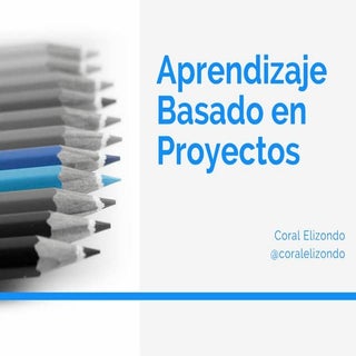 Aprendizaje Basado en Proyectos. ABP
