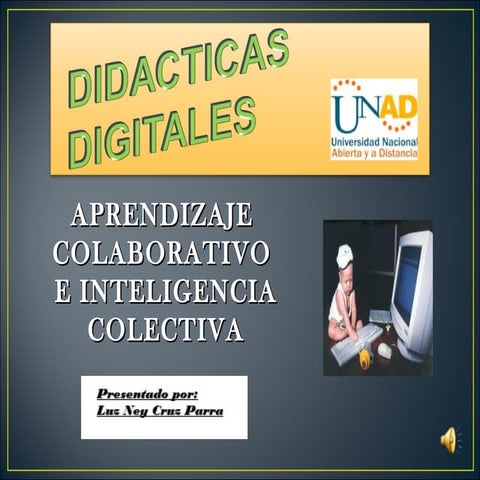 Aprendizaje colaborativo e inteligencia colectiva