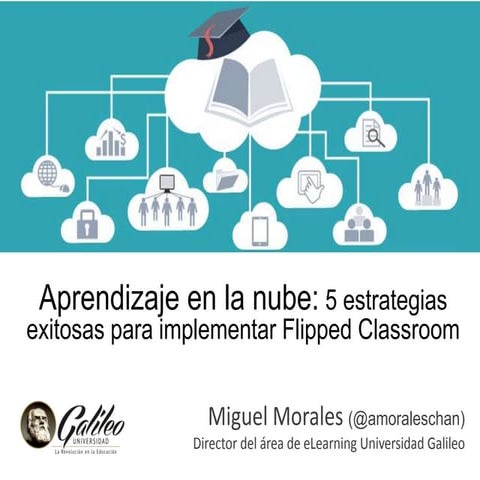 Aprendizaje en la nube 5 estrategias exitosas para implementar flipped ...