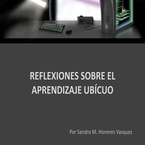 Aprendizaje ubícuo reflexiones