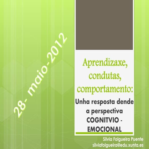 Aprendizaxe, condutas, comportamento