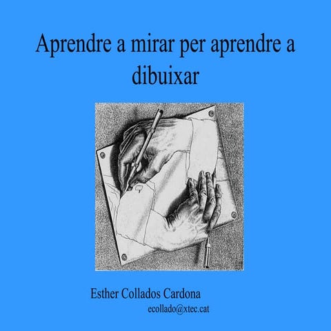 Aprendre a mirar per aprendre a dibuixar