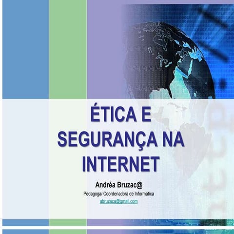 ÉTICA E SEGURANÇA NA INTERNET