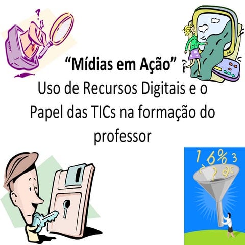 Midias em Ação