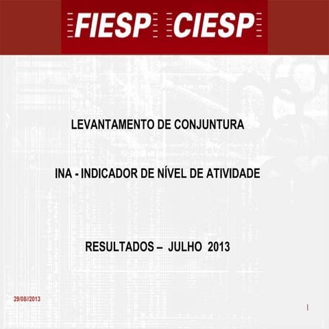 Atividade Industrial Julho/2013