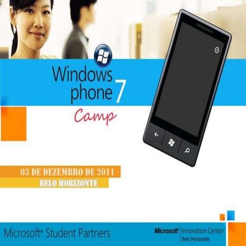 Windows Phone 7 Camp MICBH + MSPs
