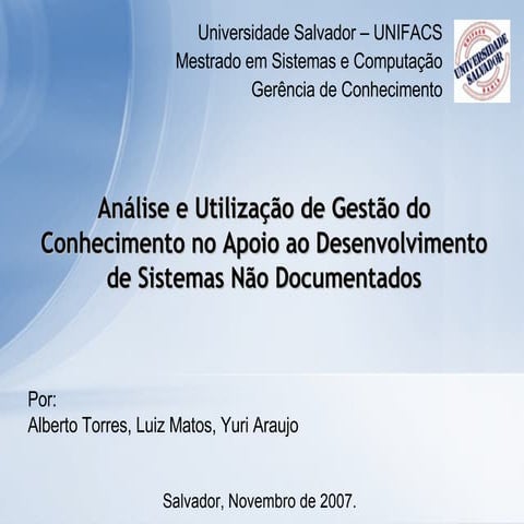 Análise e Utilização de Gestão do Conhecimento no Apoio ao Desenvolvimento de...