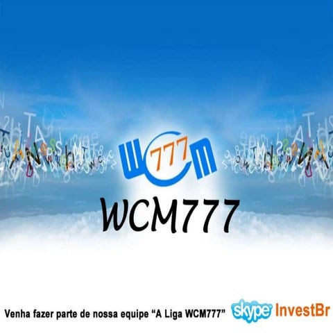 Apresentação WCM777 Oficial