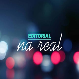 Editorial na real