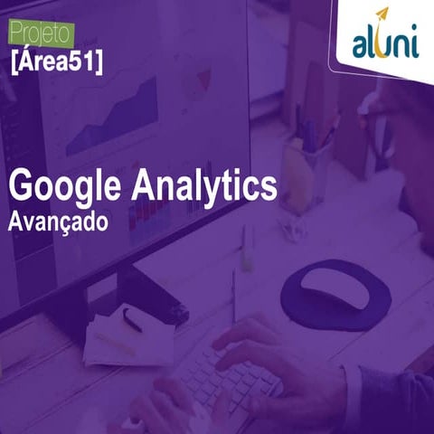 Curso de Google anaytics Avancado