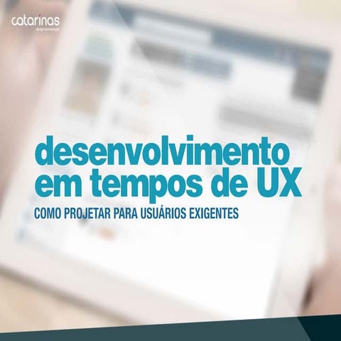 Desenvolvimento em tempos de UX - Versão 3.0