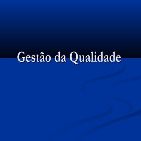 Apresentacao gestao-da-qualidade x