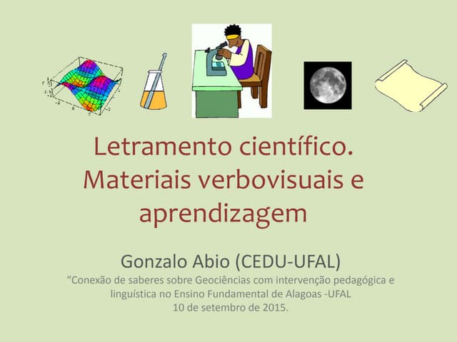 Letramento científico - Materiais verbovisuais e aprendizagem | PPTX