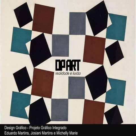 Op Art - Ilusão e Realidade