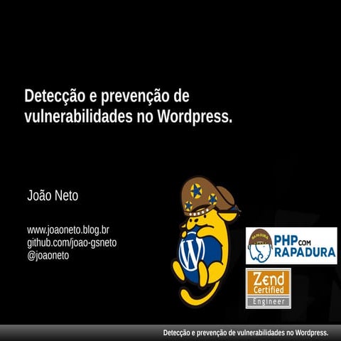 Detecção e prevenção de vulnerabilidades no Wordpress.