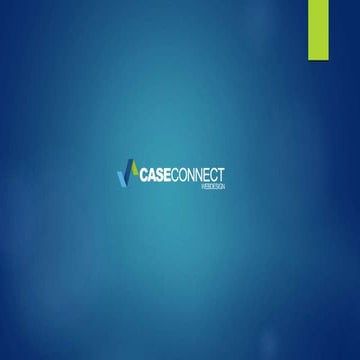 Caseconnect presentations