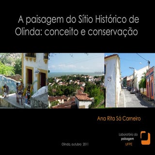 A Paisagem do Sítio Histórico de Ol...