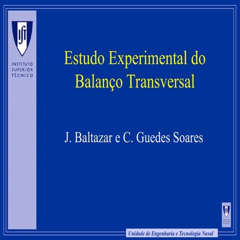 Estudo Experimental do Balanço Transversal