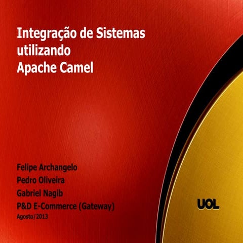 Integração de Sistemas utilizando Apache Camel
