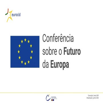 Apresentação | Conferência sobre o Futuro da Europa (atualização) | PDF
