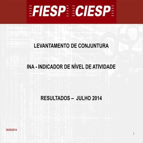 Atividade Industrial Junho/2014