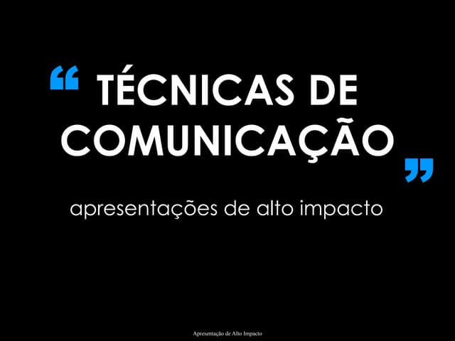 Apresentacao de Alto Impacto