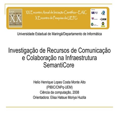 Investigação de Recursos de Comunicação e Colaboração na Infraestrutura SemantiCore