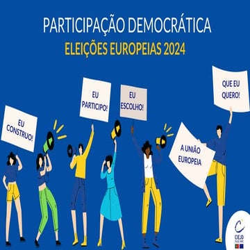 Apresentação | Participação democrática (Eleições Europeias 2024-2029)