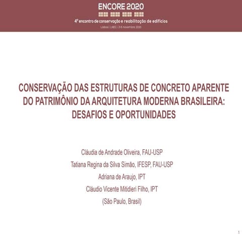 CONSERVAÇÃO DAS ESTRUTURAS DE CONCRETO APARENTE DO PATRIMÔNIO DA ARQUITETURA ...