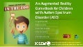 An Augmented Reality GameBook for Children with Autism Spectrum Disorder (ASD)