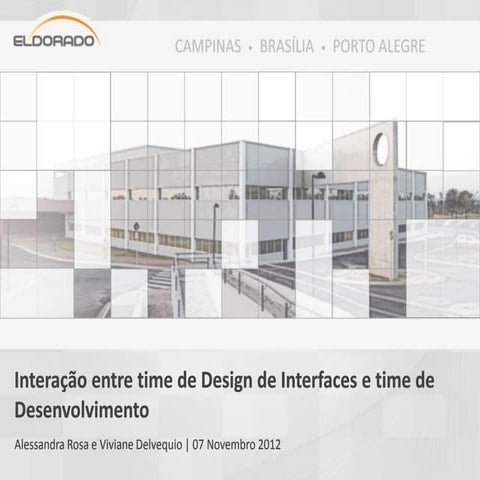 IHC 2012 | Interação entre time de Design de Interfaces e time de Desenvolvim...