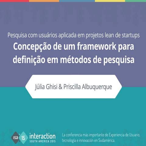 Interaction South America 2015 - Concepção de um framework para definição em ...