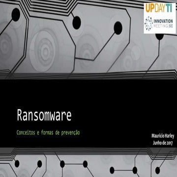 Ransomware - Conceitos e Prevenção