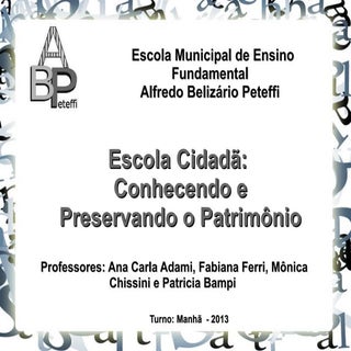 Escola Cidadã: Conhecendo e Preserv...