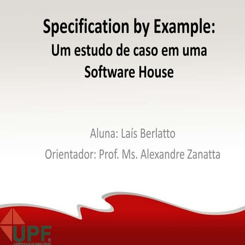 Specification By Example: Estudo de caso em uma software house