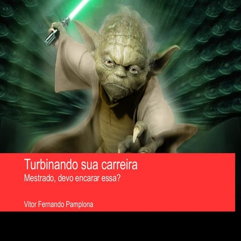Turbinando sua Carreira: mestrado, devo encarar essa?