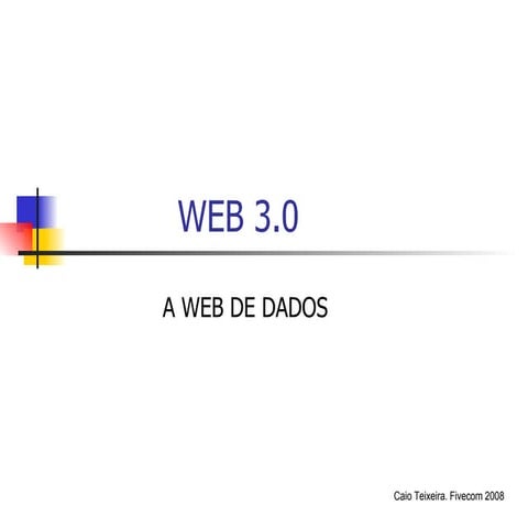 Web 3 - A Web de Dados