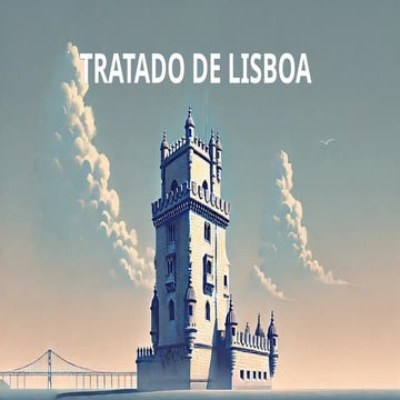 Tratado Lisboa - Apresentação História!!