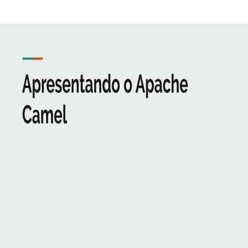 Apresentando o Apache Camel | PDF