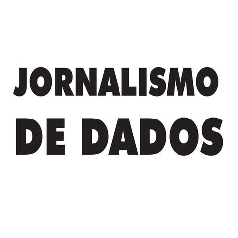 Introdução ao Jornalismo de Dados