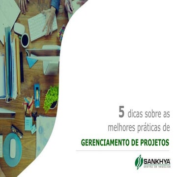 As melhores práticas de Gerenciamento de Projetos