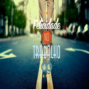 Apresentação - Felicidade no Trabalho (Green Drinks)