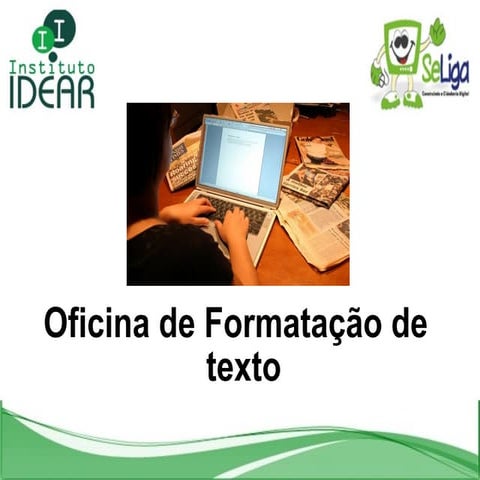 Oficina Formatação de textos