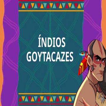 História e Cultura dos Índios Goytacazes: Vida e Extinção | PPTX