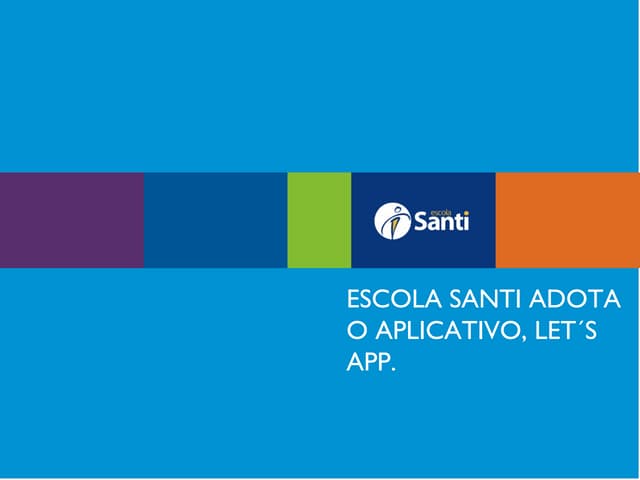 Apresentação do aplicativo Santi 