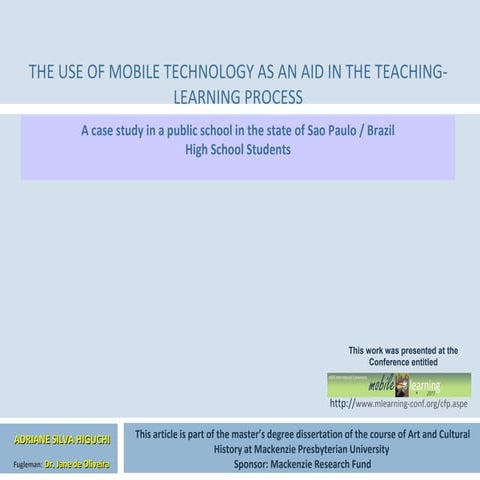 THE USE OF MOBILE TECHNOLOGY AS AN AID IN THE TEACHING-LEARNING PROCESS
