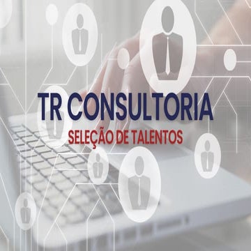 APRESENTAÇÃO DE CONSULTORIA DE RECRUTAMENTO E SELEÇÃO