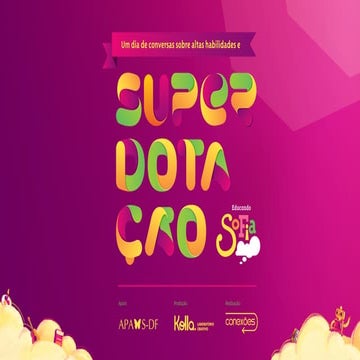 Educando Sofia (OUT/2016) Palestra 1 - Precisamos Falar Sobre Superdotação