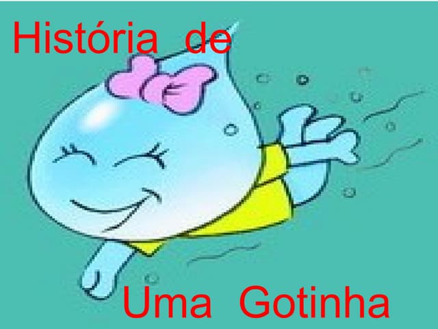 História de uma Gotinha de Água