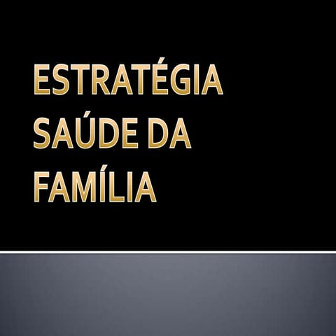Estratégia saúde da família